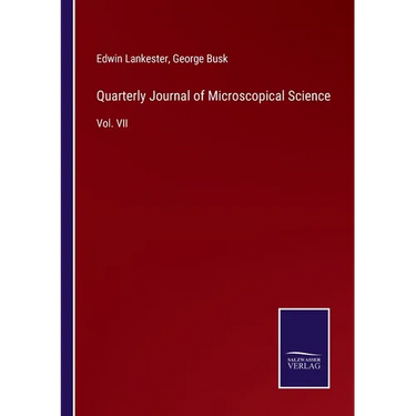 Quarterly Journal of Microscopical Science: Vol. VII