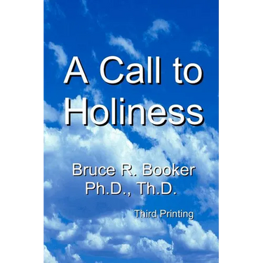 A Call To Holiness: A Call To The Church To Leave Harlot Babylon