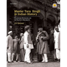 Master Tara Singh in Indian History: Colonialism, Nationalism, and the Politics of Sikh Identity