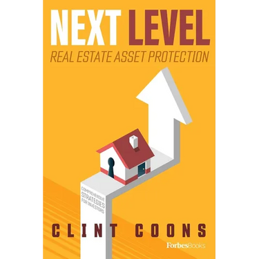 Next Level Real Estate Asset Protection: Comprehensive Strategies for Investors