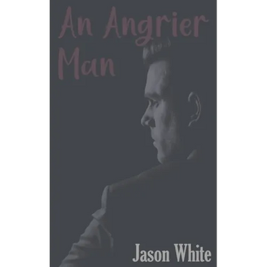 An Angrier Man