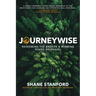 Journeywise: Redeeming the Broken & Winding Roads We Travel (the Eight Blessings of the Beatitudes of Jesus)