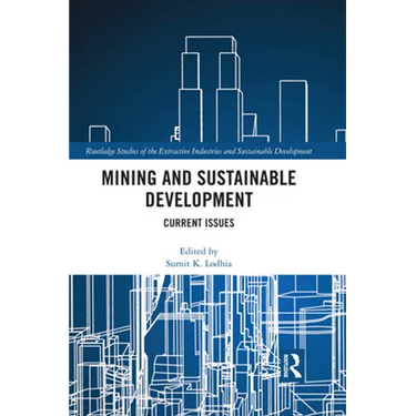 Mining and Sustainable Development: Current Issues