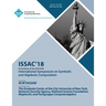 Issac '18: Proceedings of the 2018 ACM on International Symposium on Symbolic and Algebraic Computation
