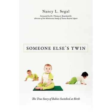 Someone Else's Twin: The True Story of Babies Switched at Birth