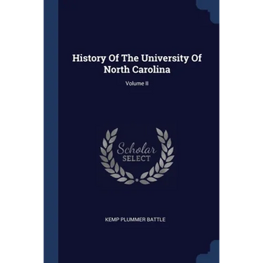 History Of The University Of North Carolina; Volume II