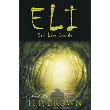 Eli: Evil Lies Inside