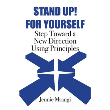 Stand Up! For Yourself: Step Toward a New Direction Using Principles