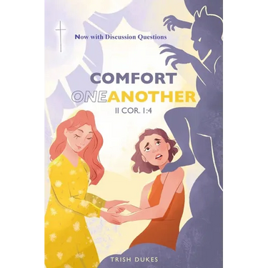Comfort One Another