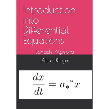 Introduction into Differential Equations: Banach Algebra