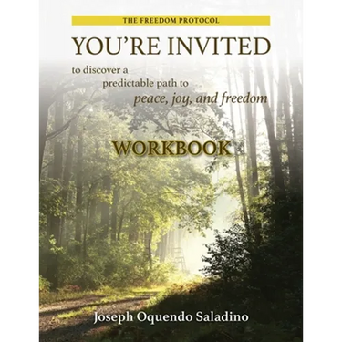 You're Invited: to discover a predictable path to peace, joy, and freedom Workbook