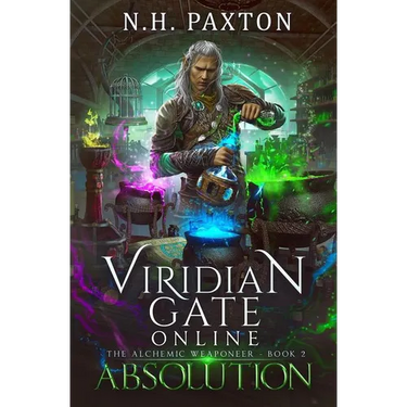 Viridian Gate Online: Absolution: A litRPG Adventure