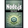 Node.js Made Simple: Hands-On Exercises for Node.js Beginners