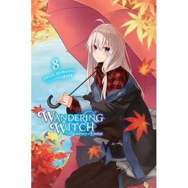 Wandering Witch: The Journey of Elaina, Vol. 8 (Light Novel): Volume 8