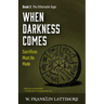 When Darkness Comes (Otherealm Book 2)