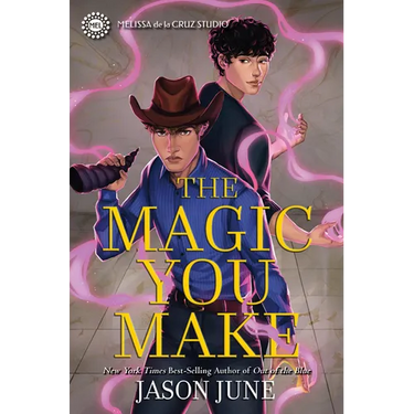 The Magic You Make