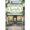 Shamrocks, Secrets, and Sweet Pea Bouquets: A St Patrick's Day Cozy Mystery with Recipes