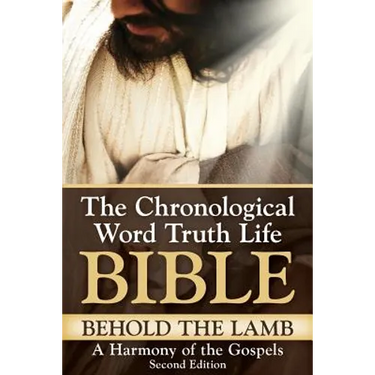 Behold The Lamb A Harmony of the Gospels