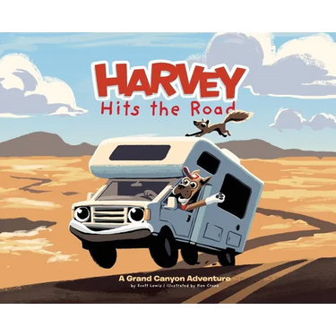 Harvey Hits the Road: A Grand Canyon Adventure