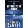 The Resurrection Junket
