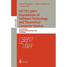 Fst Tcs 2001: Foundations of Software Technology and Theoretical Computer Science: 21st Conference, Bangalore, India, December 13-15, 2001, Proceeding