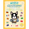 World Geography Workbook For Kids: Explore Countries, Maps, Cultures & Continents With Fun Activities, Map Skills, And Real-World Learning - Guided By