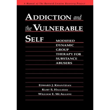 Addiction and the Vulnerable Self: Modified Dynamic Group Therapy for Substance Abusers