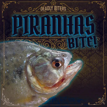 Piranhas Bite!