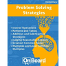 Problem Solving Strategies: Inverse Operations, Patterns and Tables, Addition and Subtraction Strategies, Judging Reasonable Answers, Greatest Com