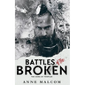 Battles of the Broken