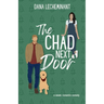 The Chad Next Door: A Sweet Romantic Comedy