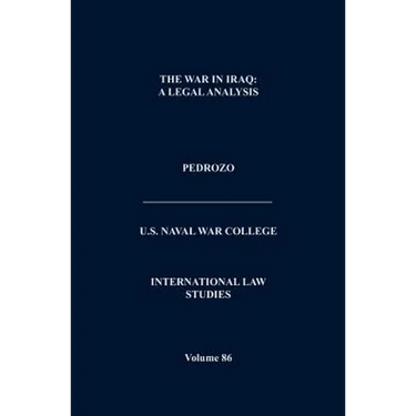International Law and the Changing Character of War (International Law Studies, Volume 87)
