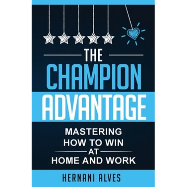 The Champion Advantage: Winning With Change