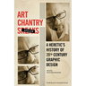 Art Chantry Speaks: A Heretic's History of 20th Century Graphic Design