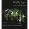 Nature of the Rainforest: Costa Rica and Beyond