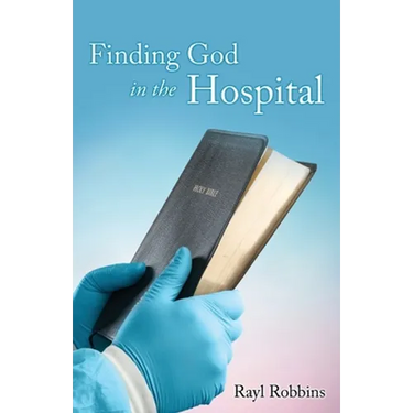Finding God in the Hospital