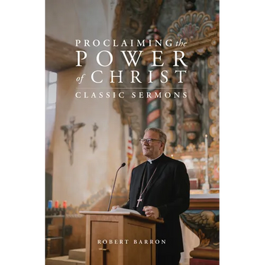 Proclaiming the Power of Christ: Classic Sermons