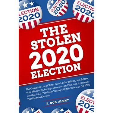 The 2020 Stolen Election