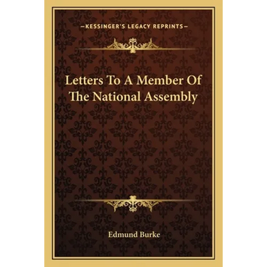 Letters To A Member Of The National Assembly
