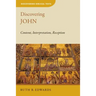 Discovering John: Content, Interpretation, Reception