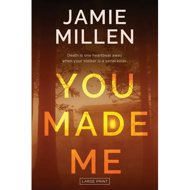 You Made Me