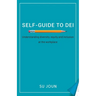 Self-Guide to DEI: Understanding diversity, equity, and inclusion at the workplace