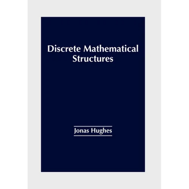 Discrete Mathematical Structures