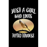 Just A Girl Who Loves Tufted Titmouse: Animal Nature Collection