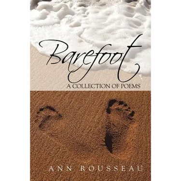 Barefoot: A Collection of Poems