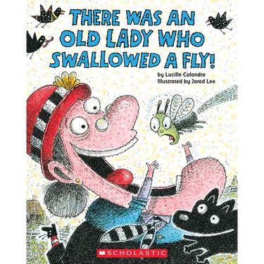 There Was an Old Lady Who Swallowed a Fly!