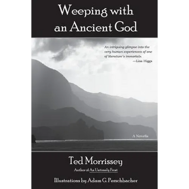 Weeping with an Ancient God