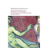 Rethinking the Romantic Era: Androgynous Subjectivity and the Recreative in the Writings of Mary Robinson, Samuel Taylor Coleridge, and Mary Shelley