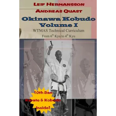 Okinawa Kobudo - Volume I