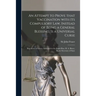 An Attempt to Prove That Vaccination With Its Compulsory Law, Instead of Being a General Blessing, is a Universal Curse: in a Series of Letters Addres